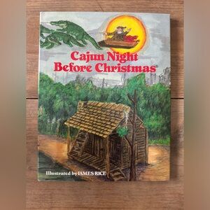 Cajun Night Before Christmas by “Trosclair”